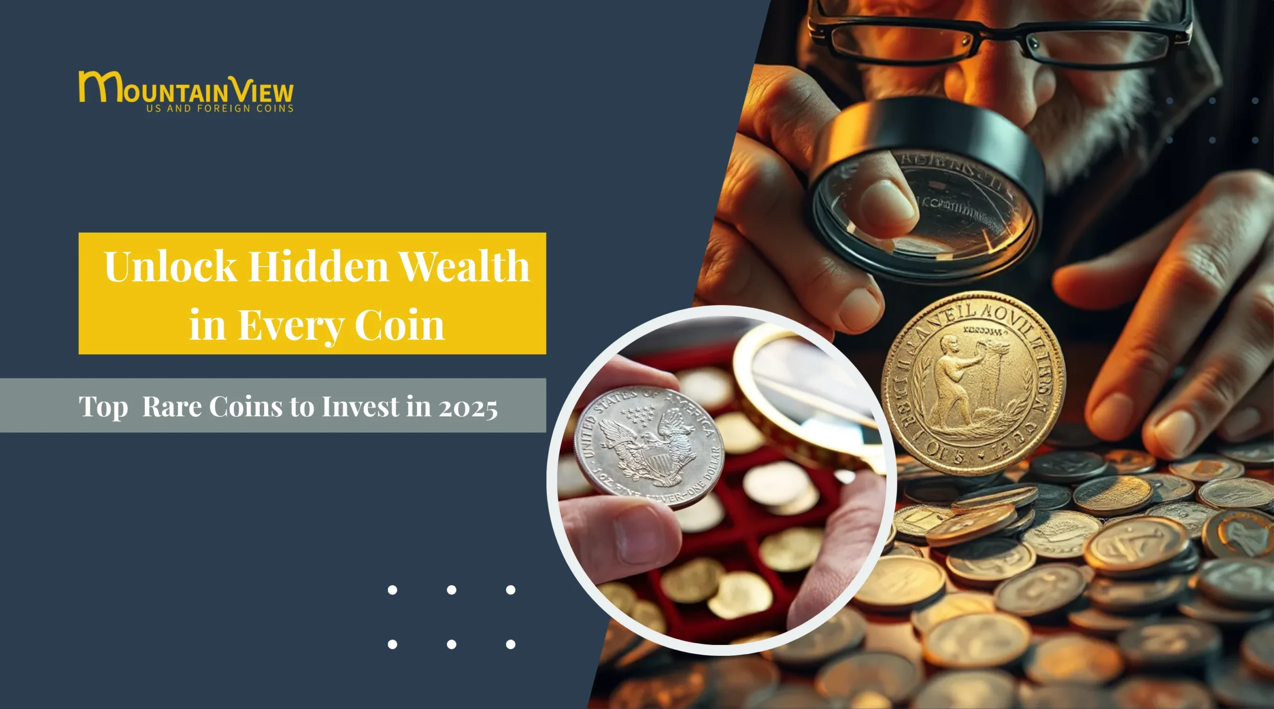 Top 10 Rare Coins to Invest in 2025
